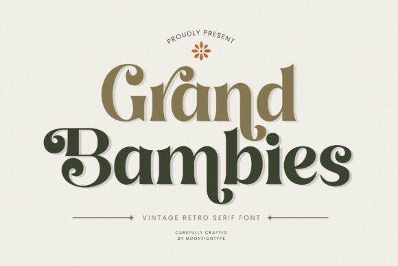 Grand Bambies: A Vintage Serif Font for Modern Branding