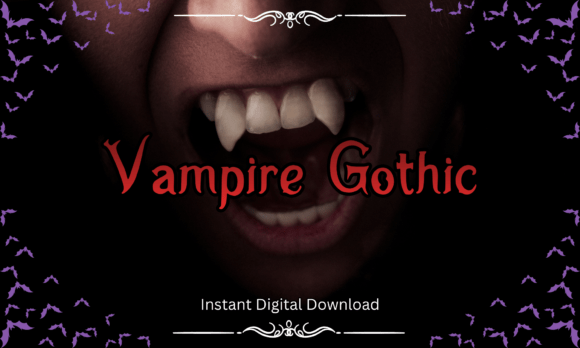 Vampire Gothic: The Typeface for Dark Elegance